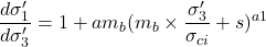 \begin{equation*} \frac{d\sigma'_1}{d\sigma'_3} = 1+am_b(m_b \times \frac{\sigma'_3}{\sigma_{ci}} + s)^{a−1} \end{equation*}